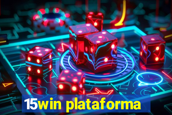 15win plataforma